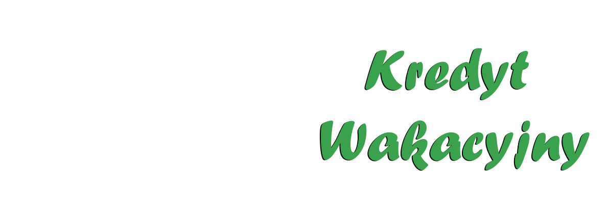 Kredyt wakacyjny